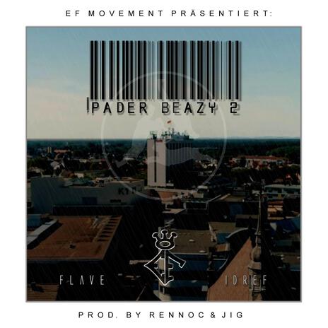 Paderbeazy 2 ft. Phreaky Flave | Boomplay Music