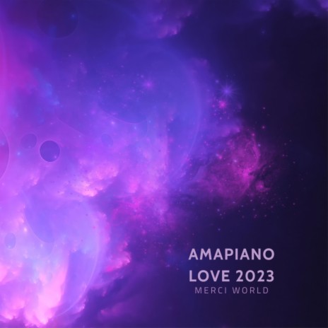 amapiano love 2023 | Boomplay Music