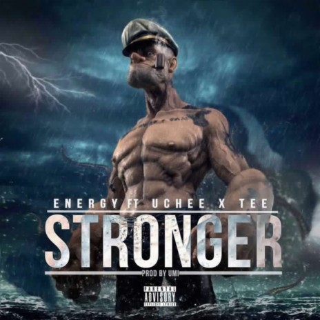 STRONGER ft. TEE & Uchee | Boomplay Music