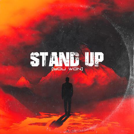 Stand Up (You Won)