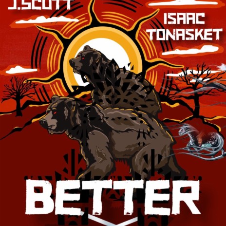 Better Dayz ft. Isaac Tonasket | Boomplay Music