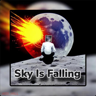 Sky Is Falling