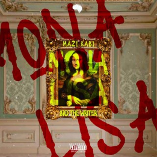 Mona Lisa ft. 3rd The Writer lyrics | Boomplay Music