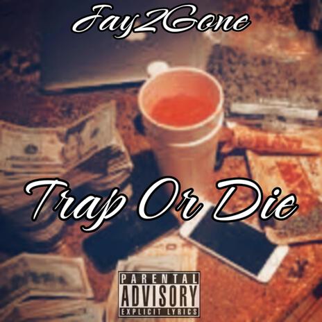 Trap Or Die