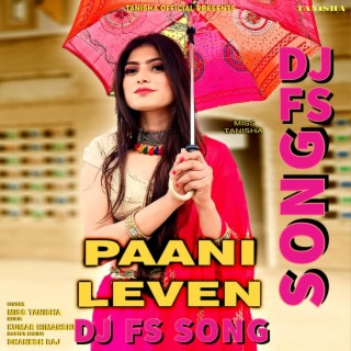 Paani leven (DJ FS Remix)