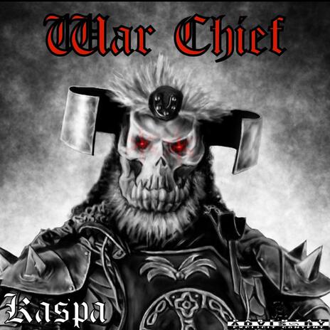 War Chief | Boomplay Music