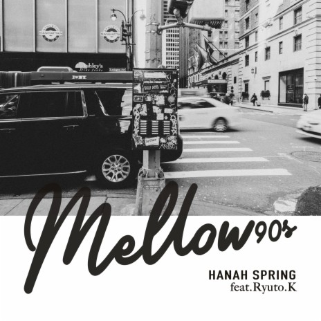 Mellow90’s ft. 笠原瑠斗 | Boomplay Music