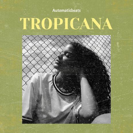 Tropicana | Boomplay Music