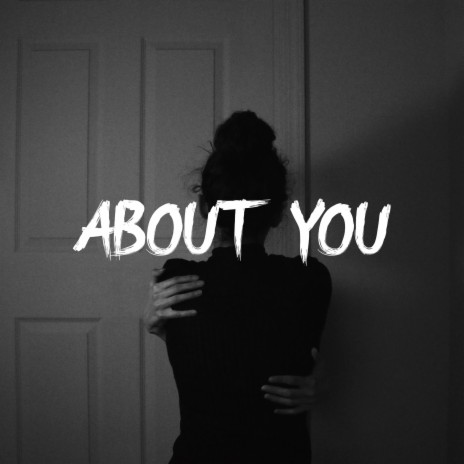 About You | Boomplay Music