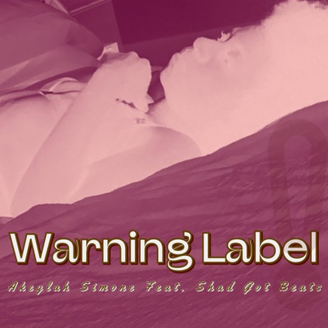 Warning Label ft. Shad Got Beats | Boomplay Music