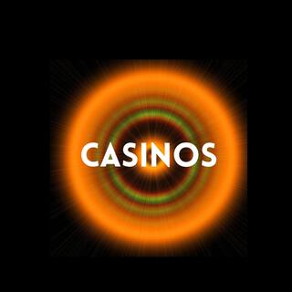 CASINOS