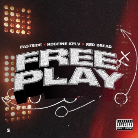 Free Play ft. Kodeine Kev & Red Dread