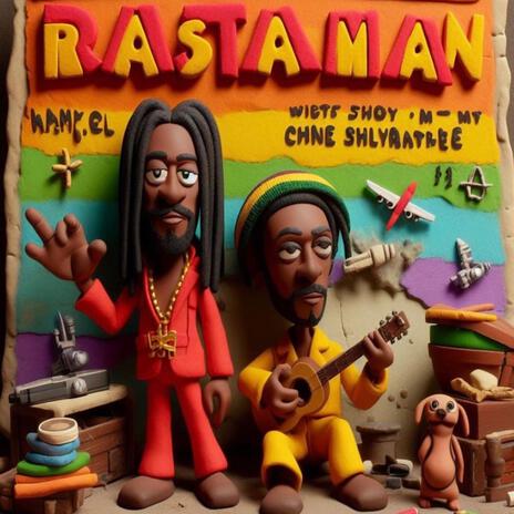Rastaman ft. Randy Valentine | Boomplay Music