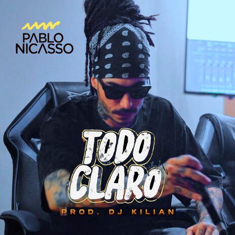 Todo claro ft. Kilian Dominguez | Boomplay Music