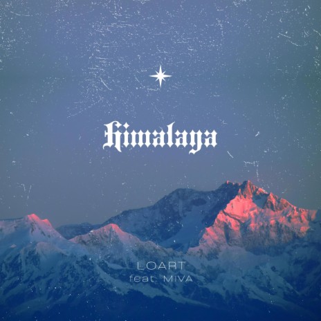 Himalaya ft. Miva | Boomplay Music
