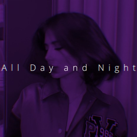 All Day and Night (Speed) | Boomplay Music