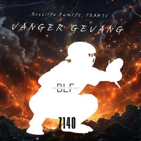 Vanger Gevang ft. TEAM7