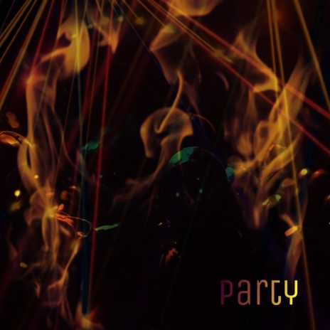 Party | Boomplay Music