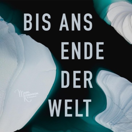 Bis ans Ende der Welt