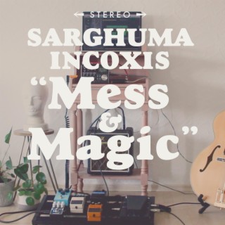 Mess & Magic