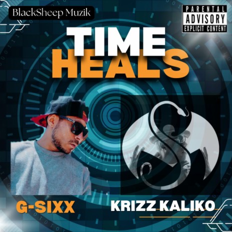 Time Heals ft. Krizz Kaliko