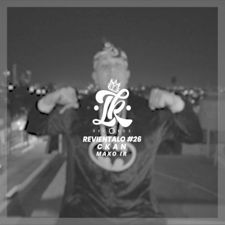 Revientalo #26 ft. Maxo IR | Boomplay Music