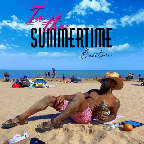 In The Summertime | Boomplay Music