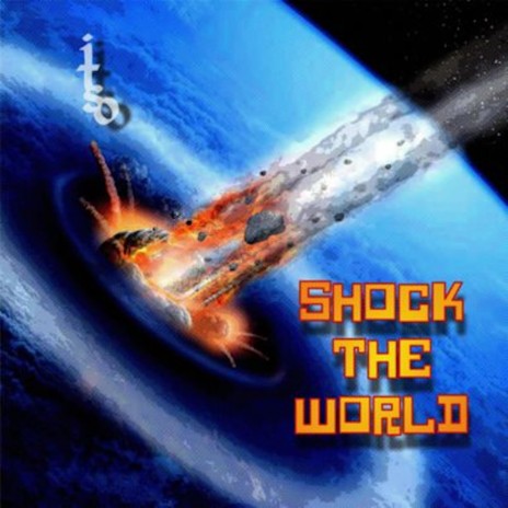SHOCK THE WORLD | Boomplay Music