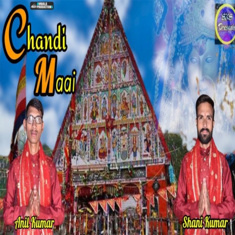 Chandi Maai | Boomplay Music