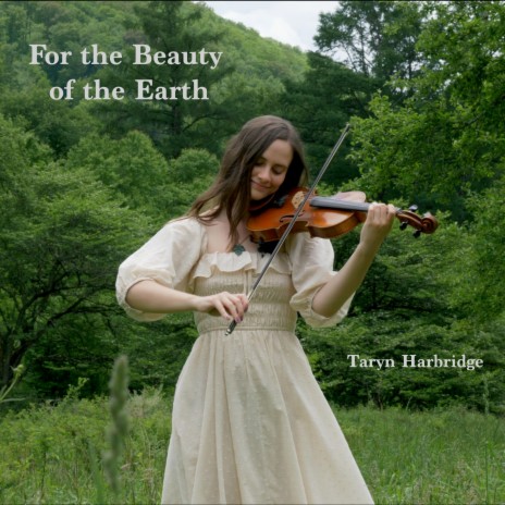 For the Beauty of the Earth | Boomplay Music