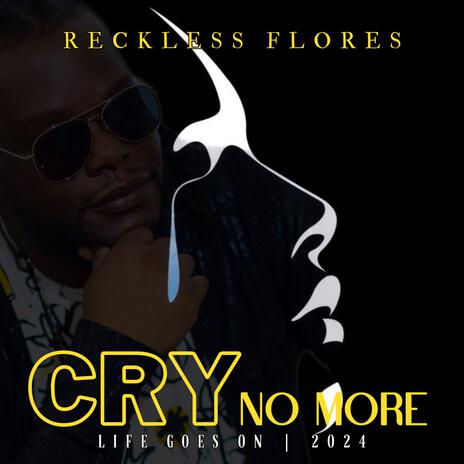 Cry No More | Boomplay Music