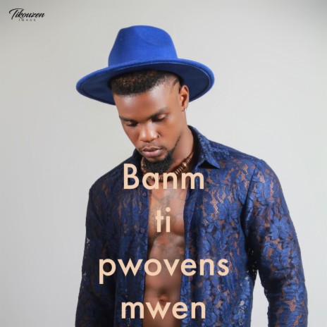 Banm ti pwovens mwen | Boomplay Music