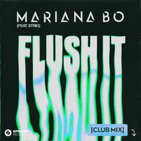 Flush It (feat. STRIO) [Club Mix] | Boomplay Music