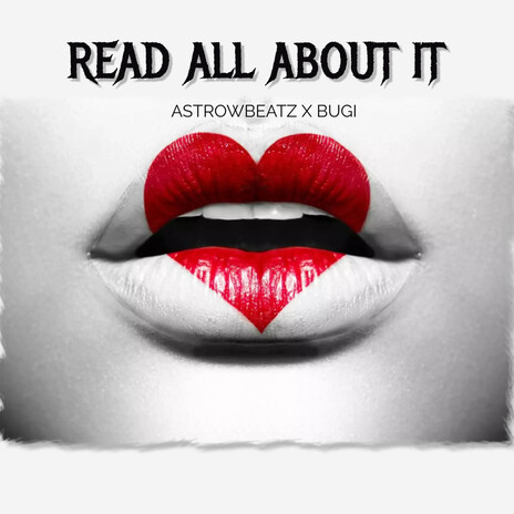 Read All About It ft. BUGI | Boomplay Music