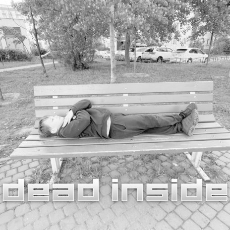 Dead Inside | Boomplay Music