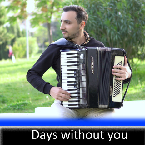 Days without you | Boomplay Music