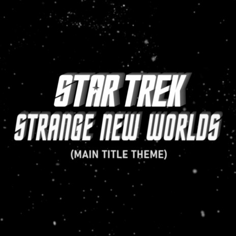 Star Trek: Strange New Worlds (Main Title Theme) (1959 Studio Version)