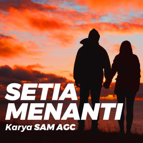 Setia Menanti | Boomplay Music