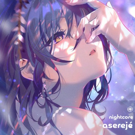 Aserejé - Nightcore | Boomplay Music