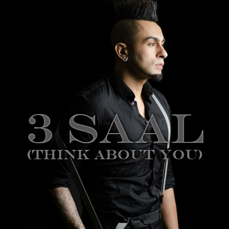 3 Saal (Think About You) | Boomplay Music