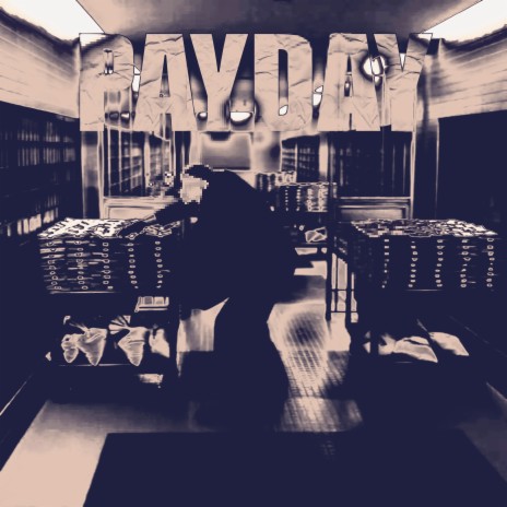 PAYDAY (Prod. by IDUNNOMANE)