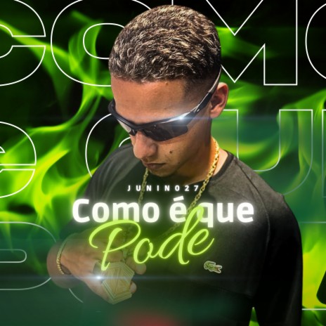 Como É Que Pode | Boomplay Music