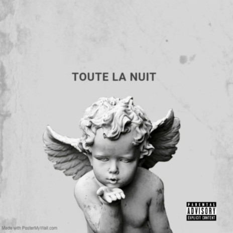 Toute la nuit | Boomplay Music