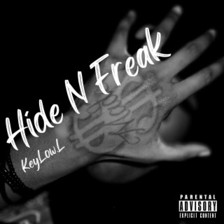 Hide n Freak C/S lyrics | Boomplay Music