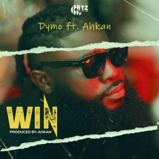 Win ft. Ahkan lyrics | Boomplay Music
