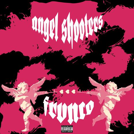 Angel Shooters | Boomplay Music