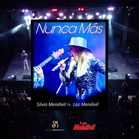 Nunca mas ft. Los Mendívil | Boomplay Music