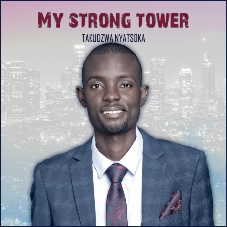 My Strong Tower | Boomplay Music