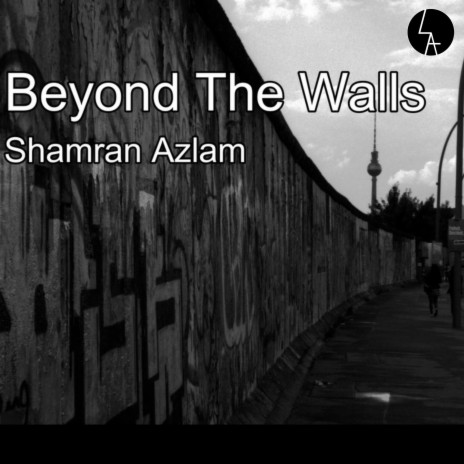 Beyond The Walls