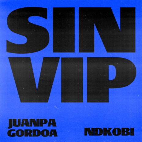 Sin VIP ft. ND Kobi' | Boomplay Music